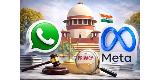 निजता से खिलवाड़ बर्दाश्त नहीं : WhatsApp-Meta की नीति पर सुप्रीम कोर्ट की कड़ी फटकार