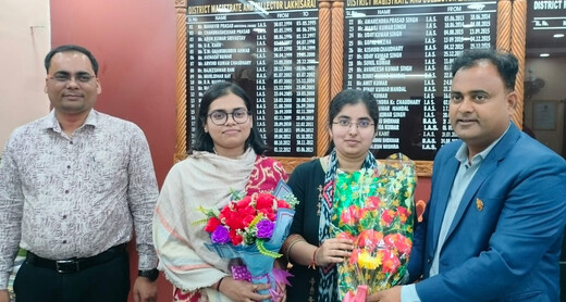 UPSC में लखीसराय की दो महिला पदाधिकारियों का परचम, जिला प्रशासन ने किया सम्मानित
