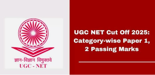 UGC NET Cut Off 2025 जारी : विषयवार कट ऑफ अंक देखें
